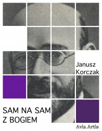 Sam na sam z Bogiem - Janusz Korczak - ebook