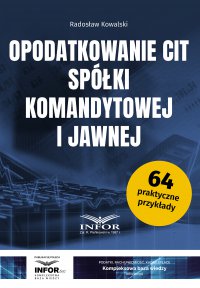 Opodatkowanie CIT spółki komandytowej i jawnej - Radosław Kowalski - ebook