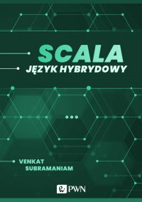 Scala. Język hybrydowy - Venkat Subramaniam - ebook
