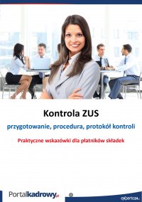 Kontrola ZUS- przygotowanie, procedura, protokół kontroli - Jakub Pioterek - ebook