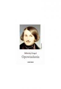 Opowiadania - Mikołaj Gogol - ebook