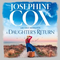 Daughter's Return - Josephine Cox - audiobook