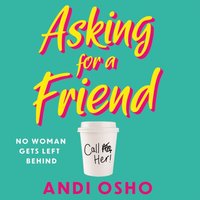 Asking for a Friend - Andi Osho - audiobook