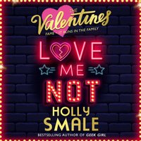 Love Me Not - Holly Smale - audiobook
