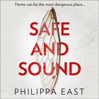 Safe and Sound - Philippa East - audiobook