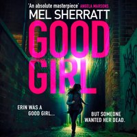Good Girl - Mel Sherratt - audiobook