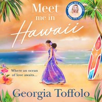 Meet Me in Hawaii - Georgia Toffolo - audiobook