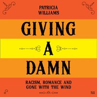 Giving A Damn - Patricia Williams - audiobook