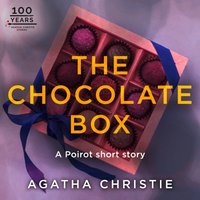 Chocolate Box: A Hercule Poirot Short Story - Agatha Christie - audiobook