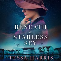 Beneath a Starless Sky - Tessa Harris - audiobook