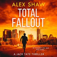 Total Fallout - Alex Shaw - audiobook