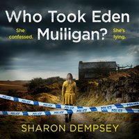 Who Took Eden Mulligan? - Sharon Dempsey - audiobook
