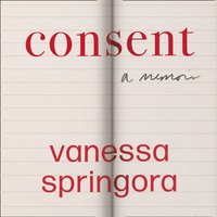 Consent - Vanessa Springora - audiobook