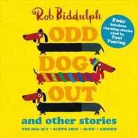 Odd Dog Out and Other Stories - Rob Biddulph - audiobook