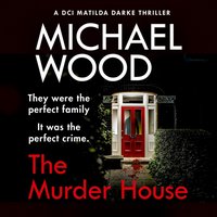Murder House - Michael Wood - audiobook