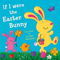 If I Were the Easter Bunny - Opracowanie zbiorowe - audiobook