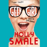Geek Drama (Geek Girl)