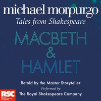 Macbeth and Hamlet (Michael Morpurgo's Tales from Shakespeare)