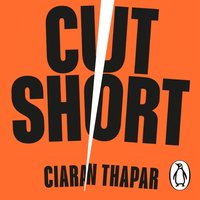 Cut Short - Ciaran Thapar - audiobook