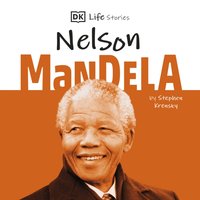 DK Life Stories: Nelson Mandela - Stephen Krensky - audiobook