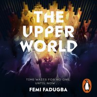 Upper World - Femi Fadugba - audiobook