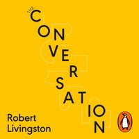 Conversation - Robert Livingston - audiobook