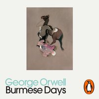Burmese Days - George Orwell - audiobook