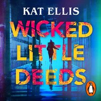 Wicked Little Deeds - Kat Ellis - audiobook