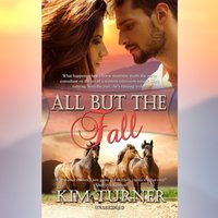 All But the Fall - Kim Turner - audiobook