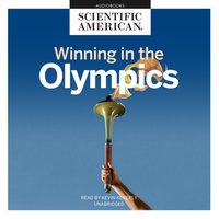 Winning in the Olympics - Scientific American - audiobook