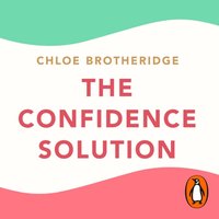 Confidence Solution - Chloe Brotheridge - audiobook