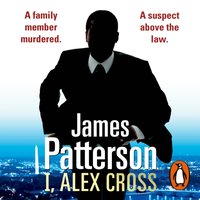 I, Alex Cross - James Patterson - audiobook