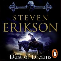 Dust of Dreams - Steven Erikson - audiobook