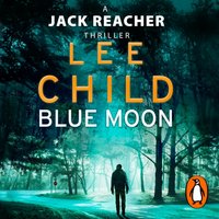 Blue Moon - Lee Child - audiobook