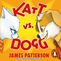 Katt vs. Dogg - James Patterson - audiobook