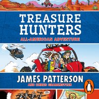 Treasure Hunters: All-American Adventure - James Patterson - audiobook