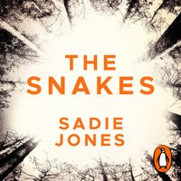 Snakes - Sadie Jones - audiobook