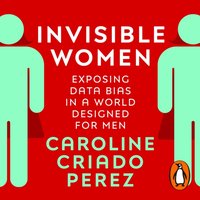 Invisible Women - Caroline Criado Perez - audiobook