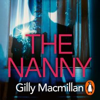 Nanny - Gilly Macmillan - audiobook