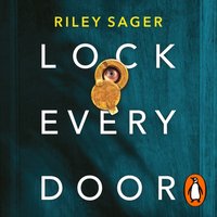 Lock Every Door - Riley Sager - audiobook