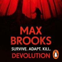 Devolution - Max Brooks - audiobook