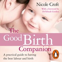 Good Birth Companion - Nicole Croft - audiobook