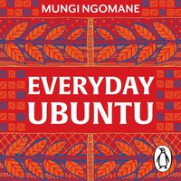 Everyday Ubuntu - Nompumelelo Mungi Ngomane - audiobook