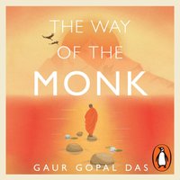 Way of the Monk - Gaur Gopal Das - audiobook