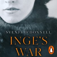 Inge's War - Svenja O'Donnell - audiobook