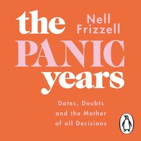 Panic Years - Nell Frizzell - audiobook