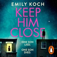 Keep Him Close - Emily Koch - audiobook
