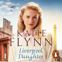 Liverpool Daughter - Katie Flynn - audiobook