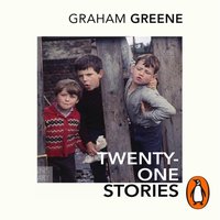 Twenty-One Stories - Graham Greene - audiobook
