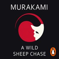 Wild Sheep Chase - Haruki Murakami - audiobook
